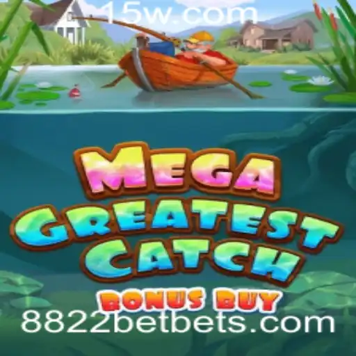 Explorando o Mundo de MegaGreatestCatchBonusBuy no Universo 8822bet