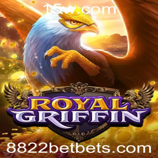 Domine o Mundo de RoyalGriffin com 8822bet