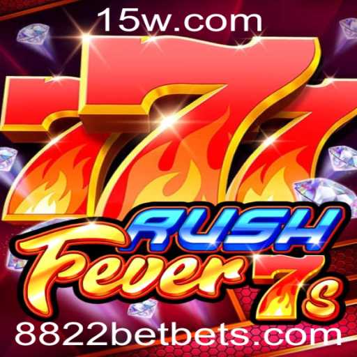 Descubra as Emoções do Jogo de Cassino RushFever7s com 8822bet