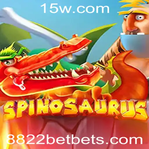 Descubra o Jogo Spinosaurus: Regras e Dicas para Jogar no 8822bet